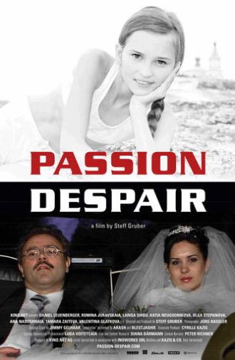 Passion Despair (2011)