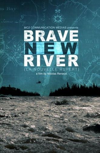 Brave New River (2013)