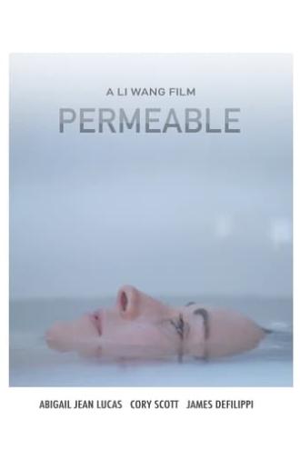 Permeable (2018)