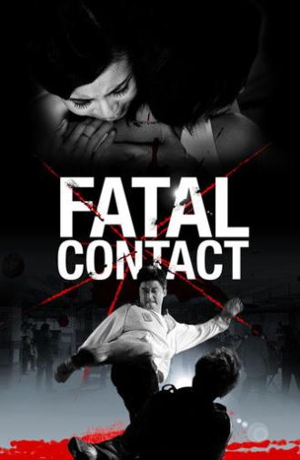 Fatal Contact (2006)