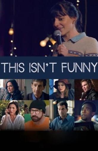 This Isn't Funny (2015)