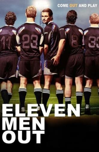 Eleven Men Out (2005)