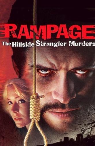 Rampage: The Hillside Strangler Murders (2006)