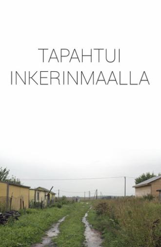 Silent Displacement – The Unknown Deportation of Ingria (2019)