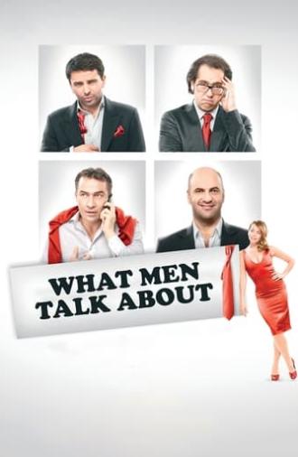 What Men Talk About (2010)
