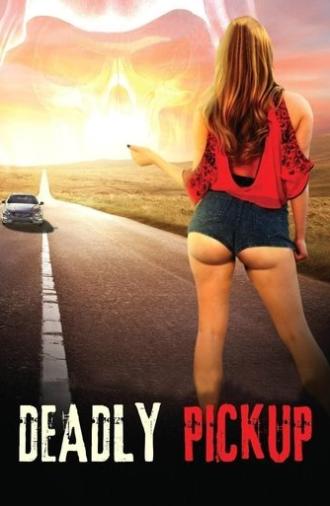 Deadly Pickup (2016)