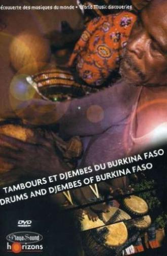 World Music Discoveries: Drums and Djembes of Burkina Faso (2004)