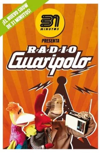 31 Minutos: Radio Guaripolo (2015)