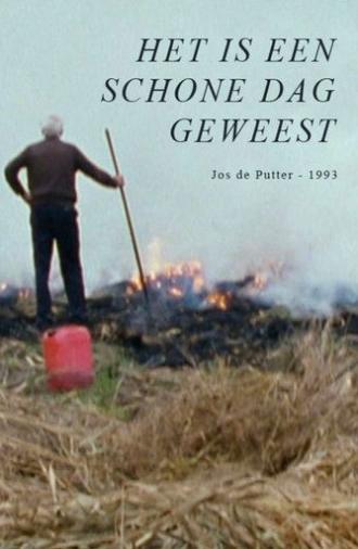 Het is een schone dag geweest (1993)