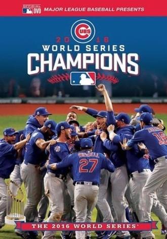 2016 World Series Champions: The Chicago Cubs (2016)