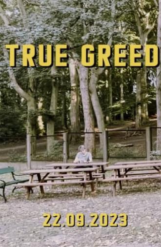 True Greed (2023)