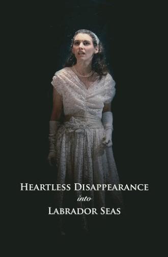 Heartless Disappearance Into Labrador Seas (2008)