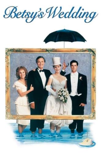 Betsy's Wedding (1990)