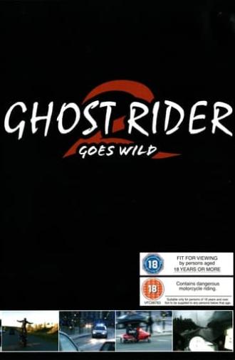 Ghost Rider 2 Goes Wild (2003)