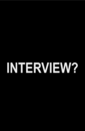 Interview? (2017)