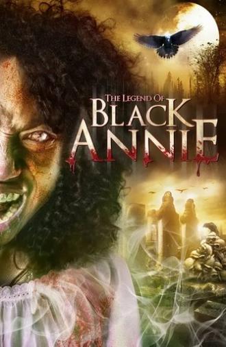 The Legend of Black Annie (2015)