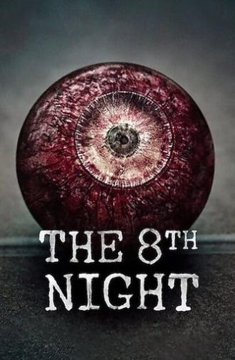 The 8th Night (2021)