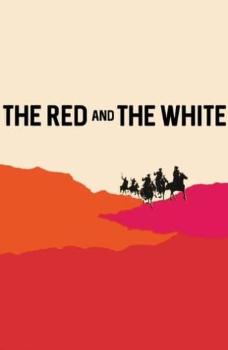 The Red and the White (1967)