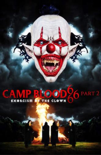 Camp Blood 666 Part 2: Exorcism of the Clown (2023)