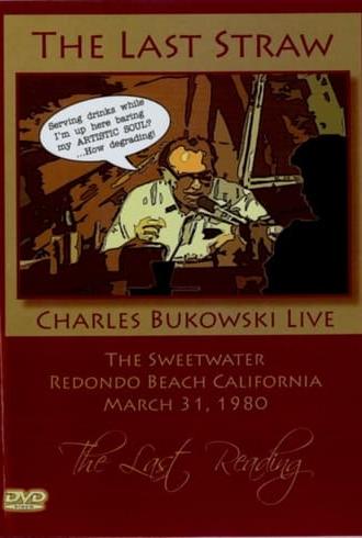 Bukowski: The Last Straw (2008)