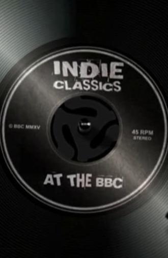 Indie Classics at the BBC (2015)