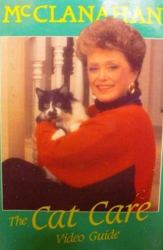 Rue McClanahan: The Cat Care Video Guide (1990)