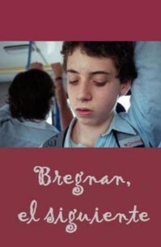 Bregman, el siguiente (2004)