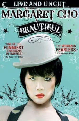 Margaret Cho: Beautiful (2009)