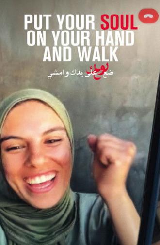 Put Your Soul on Your Hand and Walk (2025)