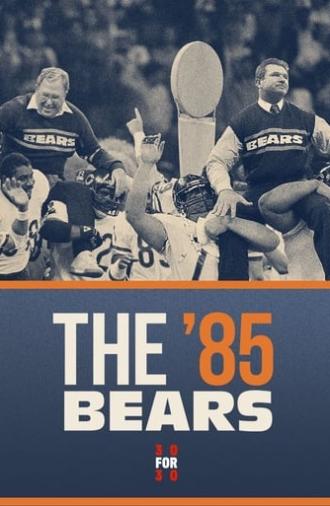 The '85 Bears (2016)