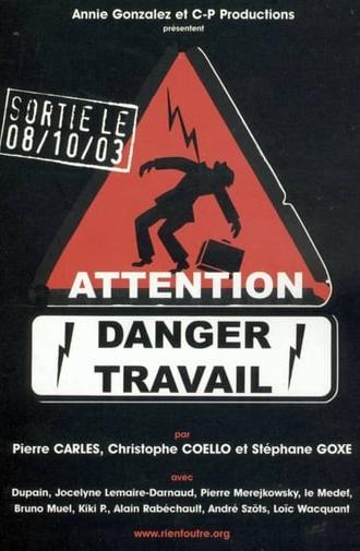 Attention danger travail (2003)