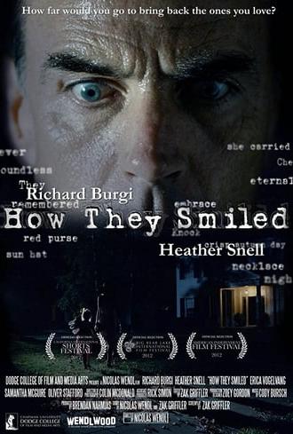 How They Smiled (2011)