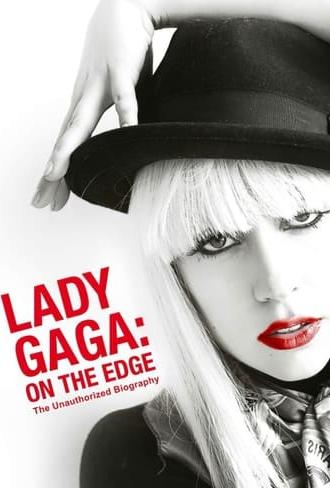Lady Gaga: On the Edge (2012)