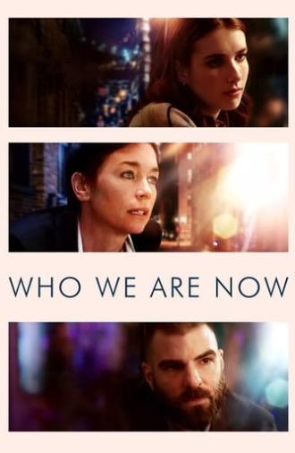 Who We Are Now (2018)