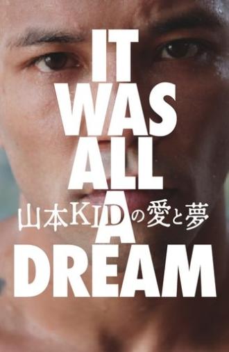 It Was All A Dream (2023)