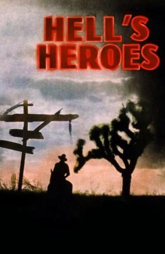 Hell's Heroes (1929)