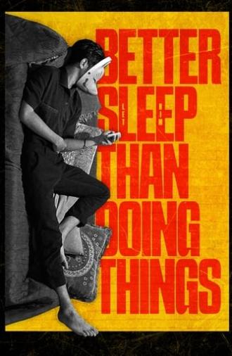 Better Sleep Than Doing Things (2024)