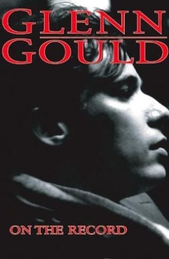 Glenn Gould: On the Record (1959)