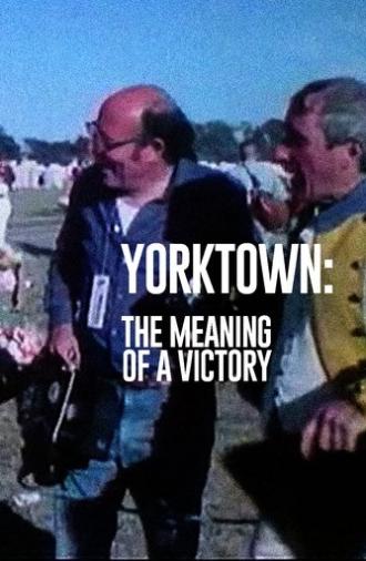 Yorktown: The Meaning of a Victory (1982)