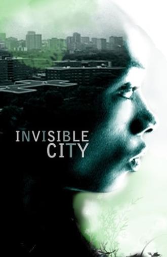 Invisible City (2009)
