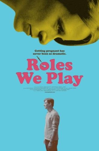 Roles We Play (2018)