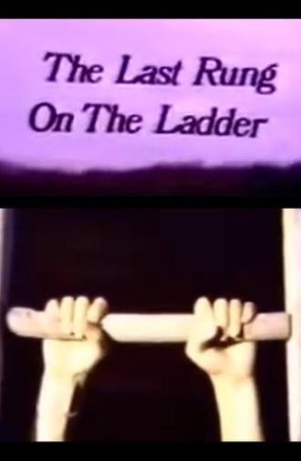 The Last Rung on the Ladder (1987)