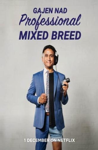 Gajen Nad: Professional Mixed Breed (2023)