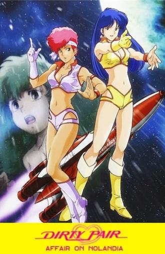 Dirty Pair: Affair on Nolandia (1985)