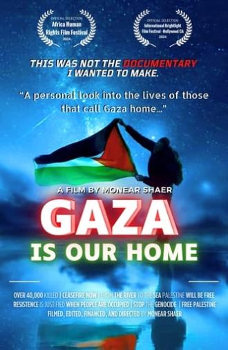 Gaza Is Our Home (2024)