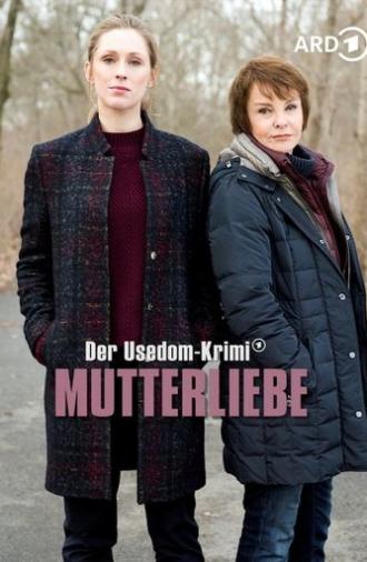 Mutterliebe - Der Usedom-Krimi (2019)