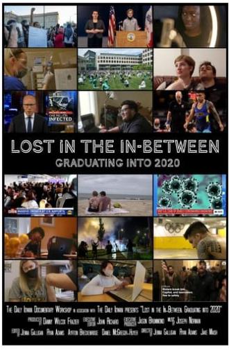 Lost in the In-Between: Graduating into 2020 (2023)