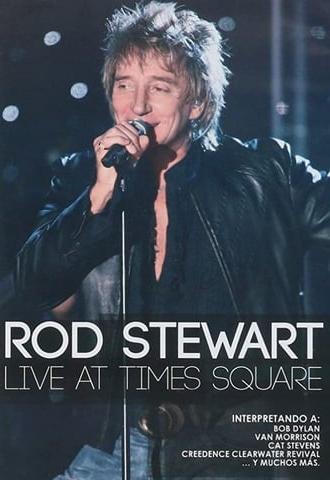 Rod Stewart: Live from Nokia Times Square (2006)