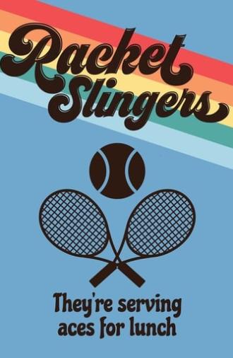 Racket Slingers (2018)