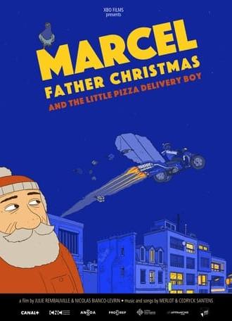 Marcel, Father Christmas (and the little pizza delivery boy) (2023)